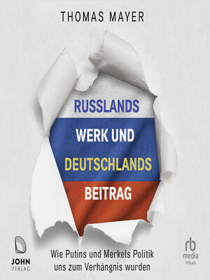 cover image of Russlands Werk und Deutschlands Beitrag